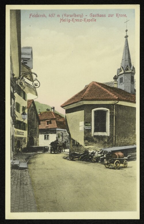 Feldkirch, 457 m (Vorarlberg) - Gasthaus zur Krone, Heilig-Kreuz-Kapelle