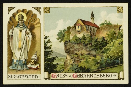 St. Gebhard. Gruss v. Gebhardsberg