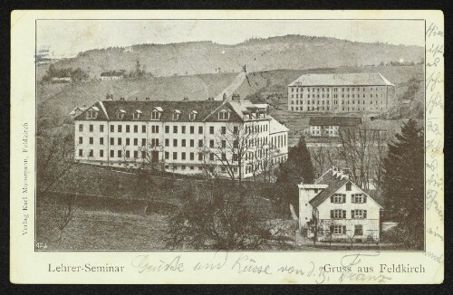 Gruss aus Feldkirch, Lehrer-Seminar