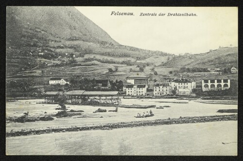 Felsenau. Zentrale der Drahtseilbahn : Die Hochwasserkatastrophe in Feldkirch (Vorarlberg) am 15. und 16. Juni 1910