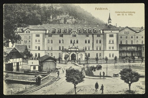 Feldkirch. Ueberschwemmung am 15.6.1910.