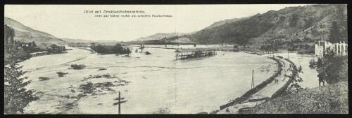 Illtal mit Drahtseilbahnzentrale, links das Illbett, rechts die zerstörte Reichsstrasse : Die Hochwasserkatastrophe in Feldkirch (Vorarlberg) am 15. und 16. Juni 1910