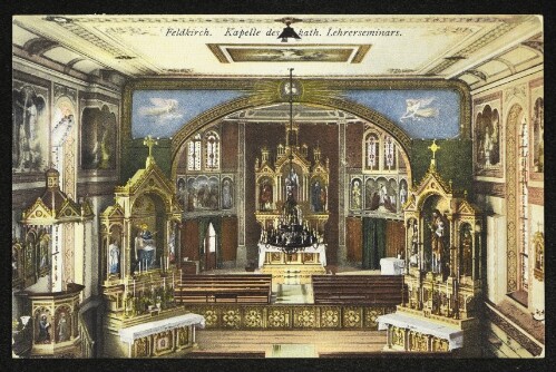 Feldkirch. Kapelle des kath. Lehrerseminars.