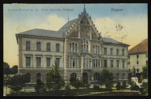 Landes-Museum m. Dr. Anton Schneider-Denkmal, Bregenz