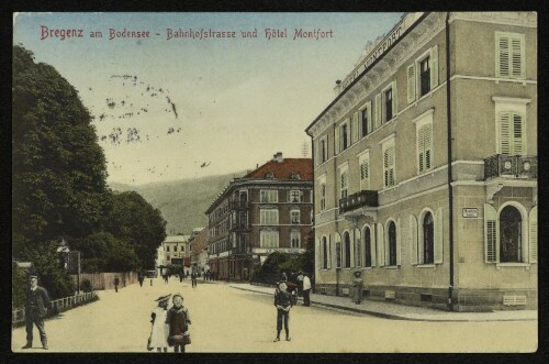 Bregenz am Bodensee - Bahnhofstrasse und Hôtel Montfort