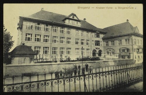 Bregenz - Knaben-Volks- u. Bürgerschule