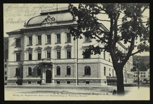 K. K. Bezirkshauptmannschaft Bregenz a. B.