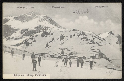 Stuben am Arlberg, Vorarlberg : Trittkopf (2717 m) : Flexenstrasse : Arlbergstrasse : [Correspondenz-Karte]
