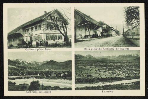 Lauterach: Gasthaus grüner Baum, Blick gegen die Achbrücke mit Kaserne, Achbrücke mit Rieden