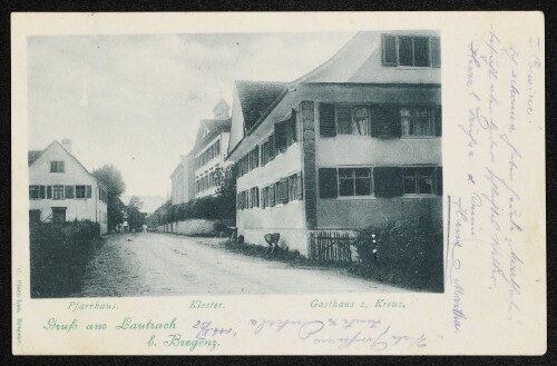 Gruß aus Lautrach b. Bregenz : Pfarrhaus, Kloster, Gasthaus z. Kreuz
