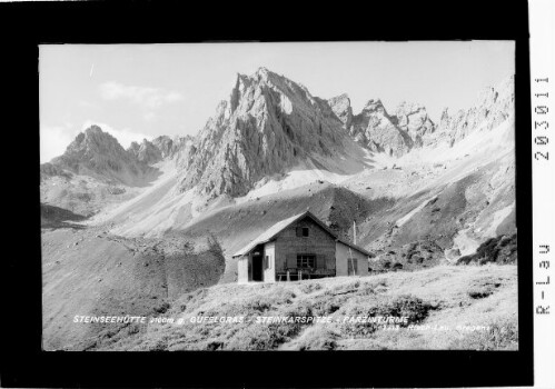 Steinseehütte 2100 m gegen Gufelgrasjoch - Steinkarspitze - Parzinntürme : [Steinseehütte 2064 m]