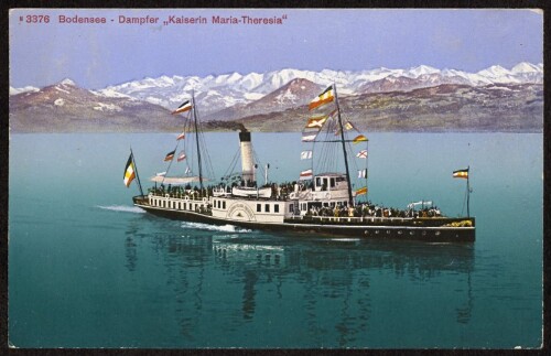 Bodensee - Dampfer  Kaiserin Maria-Theresia 