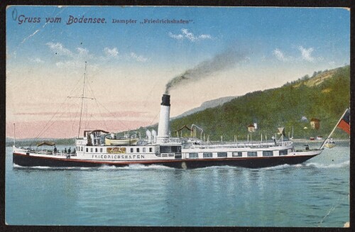 Gruss vom Bodensee : Dampfer  Friedrichshafen 