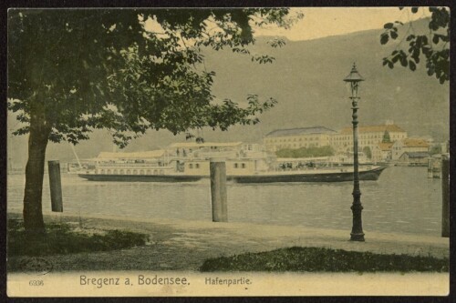 Bregenz a. Bodensee : Hafenpartie : [Correspondenz-Karte ...]