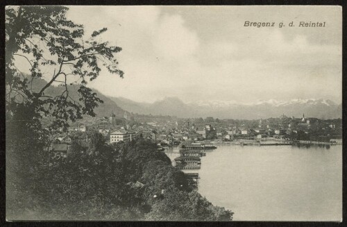 Bregenz g. d. Reintal : [Postkarte ...]