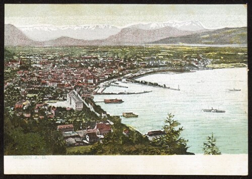 Bregenz a. B. : [Carte postale ...]