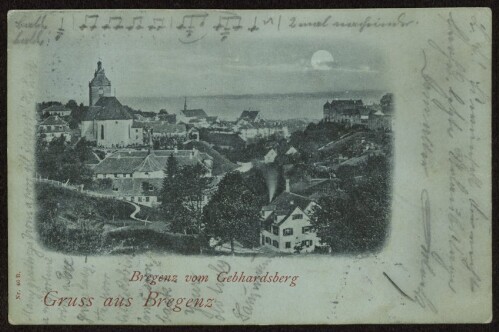 Gruss aus Bregenz : Bregenz vom Gebhardsberg : [Correspondenz-Karte An ... in ...]