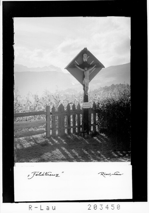 Feldkreuz : [Motiv aus Tirol / Blick zum Hohen Riffler]