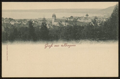 Gruss aus Bregenz : [Correspondenz-Karte An ... in ...]