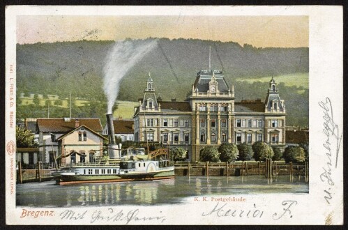 Bregenz K. K. Postgebäude : [Correspondenz-Karte An ... in ...]