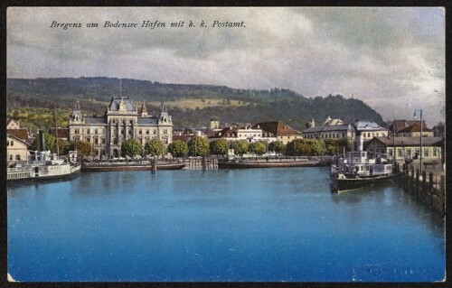 Bregenz am Bodensee Hafen mit k. k. Postamt