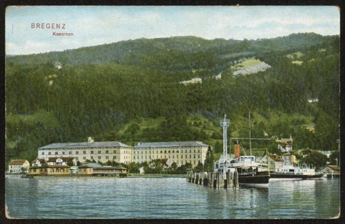 Bregenz Kasernen : [Post card - Carte postale ...]