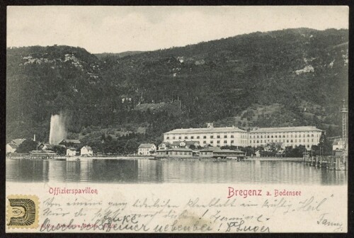 Offizierspavillon Bregenz a. Bodensee : [Postkarte ...]