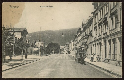 Bregenz : Bahnhofstrasse : [Korrespondenz-Karte ...]