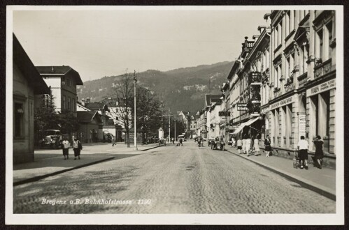 Bregenz a. B. Bahnhofstrasse