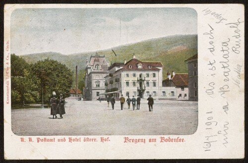 K. K. Postamt und Hotel österr. Hof Bregenz am Bodensee : [Postkarte ...]