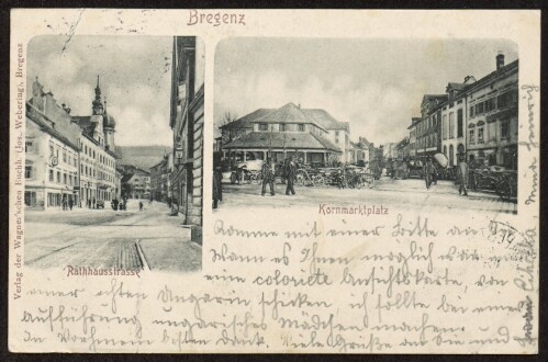 Bregenz : Rathhausstrasse : Kornmarktplatz : [Correspondenz-Karte ...]