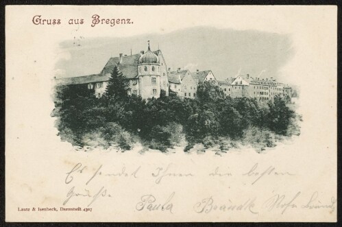 Gruss aus Bregenz : [Correspondenzkarte An ... in ...]
