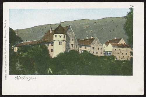 Alt-Bregenz : [Korrespondenz-Karte An ... in ...]