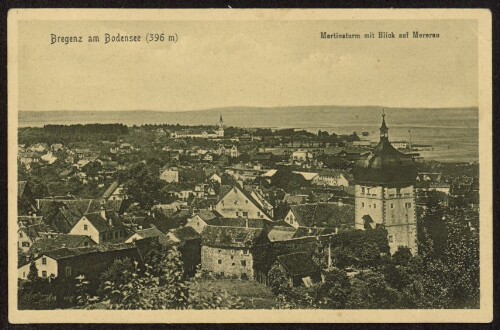 Bregenz am Bodensee (396 m) : Martinsturm mit Blick auf Mererau