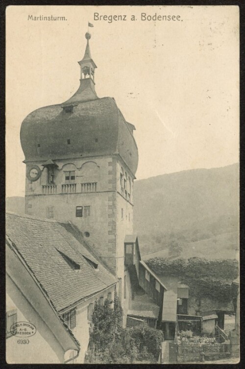 Bregenz a. Bodensee : Martinsturm : [Correspondenz-Karte ...]