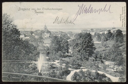 Bregenz von den Thalbachanlagen : (Seeblick) : [Correspondenz-Karte ...]