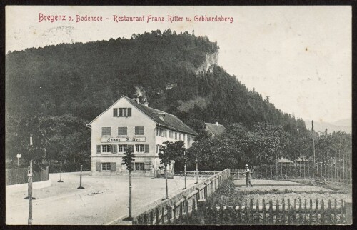 Bregenz a. Bodensee - Restaurant Franz Ritter u. Gebhardsberg