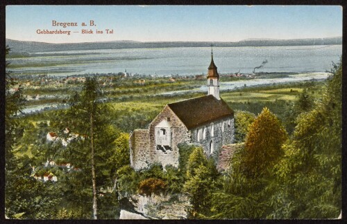Bregenz a. B. : Gebhardsberg - Blick ins Tal