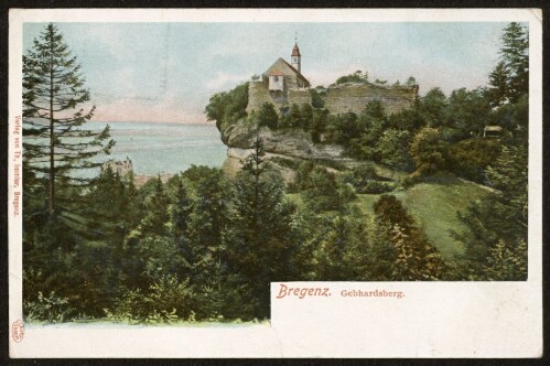 Bregenz : Gebhardsberg : [Correspondenz-Karte ...]