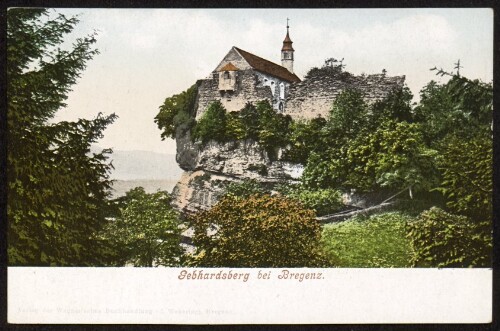 Gebhardsberg bei Bregenz : [Correspondenz-Karte ...]