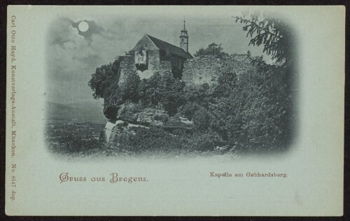 Gruss aus Bregenz : Kapelle am Gebhardsberg : [Correspondenz-Karte ...]