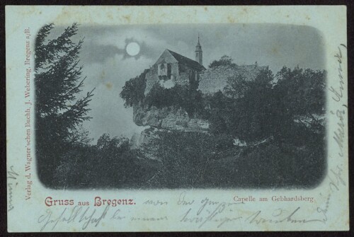 Gruss aus Bregenz : Capelle am Gebhardsberg : [Correspondenz-Karte ...]