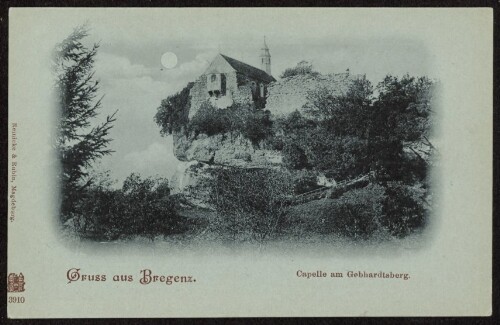 Gruss aus Bregenz : Capelle am Gebhardsberg : [Correspondenz-Karte ...]