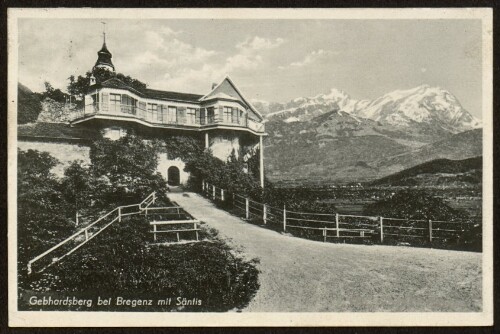 Gebhardsberg bei Bregenz mit Säntis