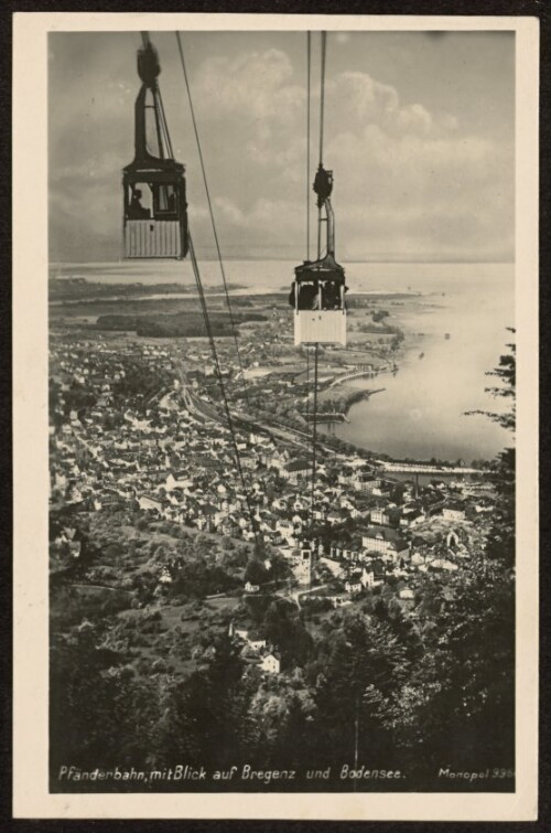 Pfänderbahn, mit Blick auf Bregenz und Bodensee