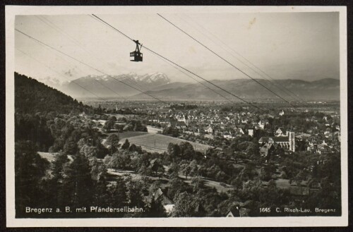 Bregenz a. B. mit Pfänderseilbahn