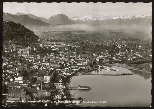 Bregenz a. Bodensee mit Rheintal u. Schweizer Berge