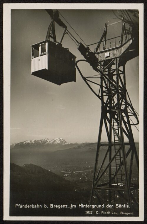 Pfänderbahn b. Bregenz, im Hintergrund der Säntis