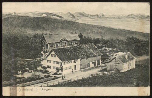 Fluh (Vorarlberg) b. Bregenz : [Correspondenz-Karte ...]