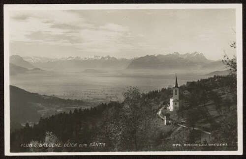 Fluh b. Bregenz. Blick zum Säntis